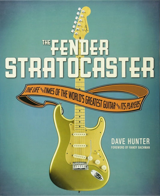 Hal Leonard Voyageur Press The Fender Stratocaster (Dave Hunter)