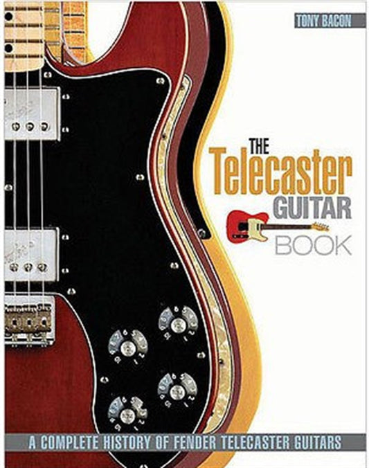 Hal Leonard Backbeat Books The Telecaster Guitar Book - Tony Bacon