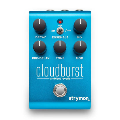 Strymon Cloudburst Ambient Reverb Pedalı